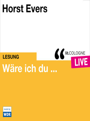 cover image of Wäre ich du ...--lit.COLOGNE live (ungekürzt)